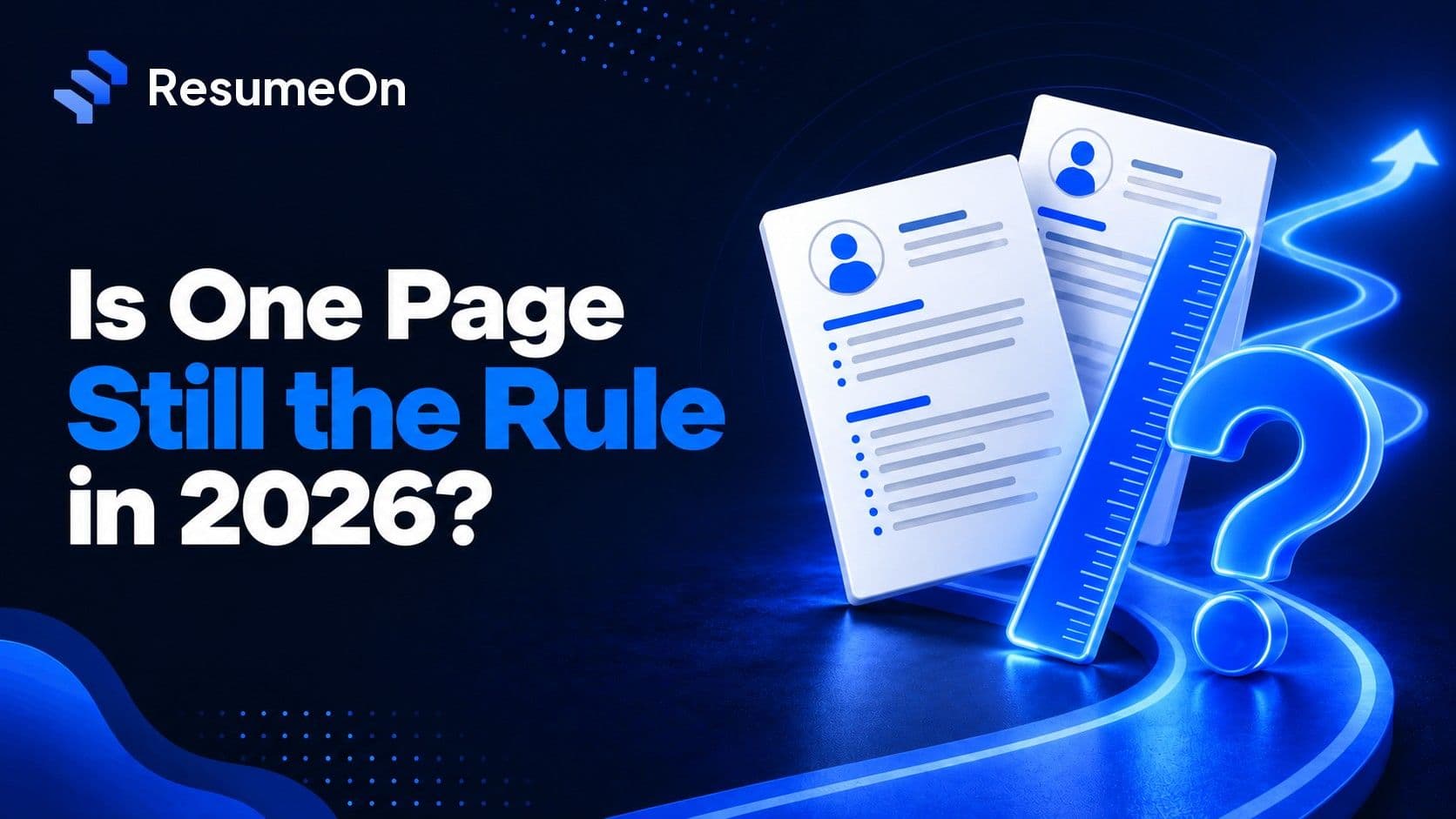 ResumeOn blog cover for resume-length-one-page-2026